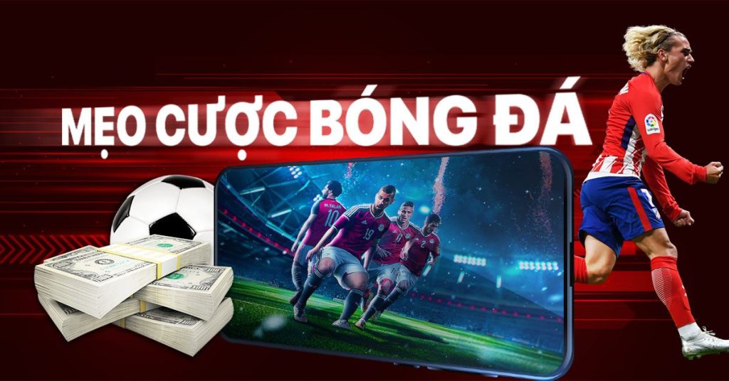 4 Mẹo Cá Cược Bóng Đá Tại BONG88 Không Nên Bỏ Qua 6 Mẹo Cá Cược Bóng Đá